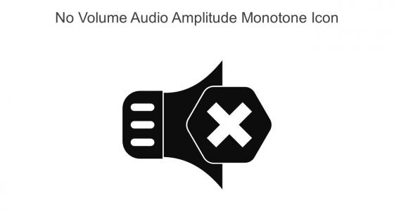 No Volume Audio Amplitude Monotone Icon In Powerpoint Pptx Png And Editable Eps Format