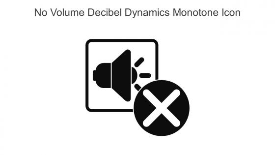 No Volume Decibel Dynamics Monotone Icon In Powerpoint Pptx Png And Editable Eps Format