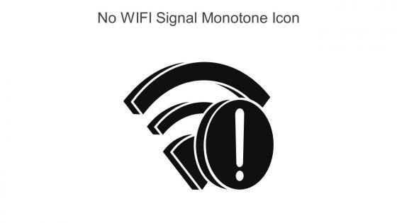No WIFI Signal Monotone Icon In Powerpoint Pptx Png And Editable Eps Format