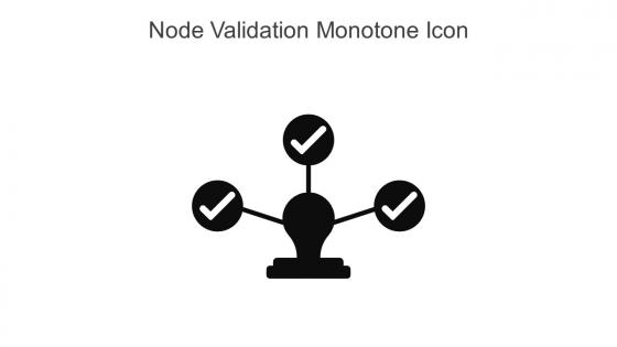 Node Validation Monotone Icon In Powerpoint Pptx Png And Editable Eps Format