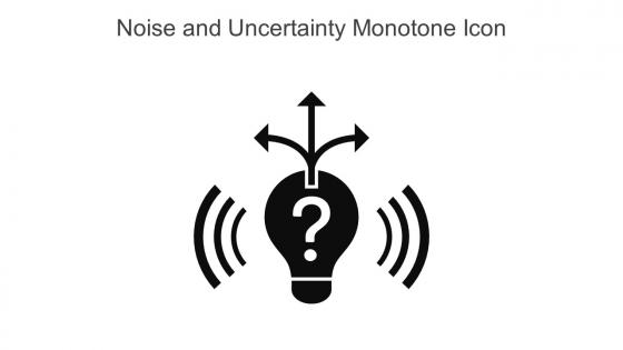 Noise And Uncertainty Monotone Icon In Powerpoint Pptx Png And Editable Eps Format