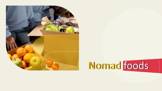 Nomad Foods Global Ready To Eat Food Market Part 2