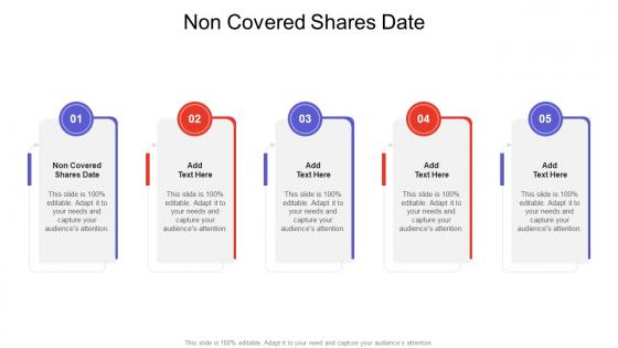 Non Covered Shares Date In Powerpoint And Google Slides Cpb