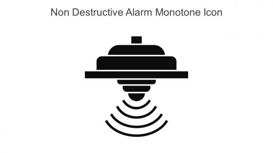 Non Destructive Alarm Monotone Icon In Powerpoint Pptx Png And Editable Eps Format