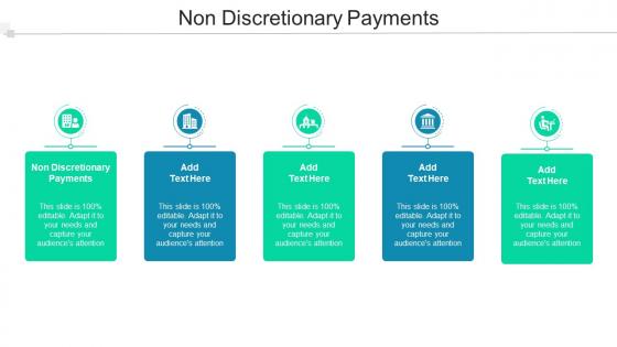 Non Discretionary Payments In Powerpoint And Google Slides Cpb