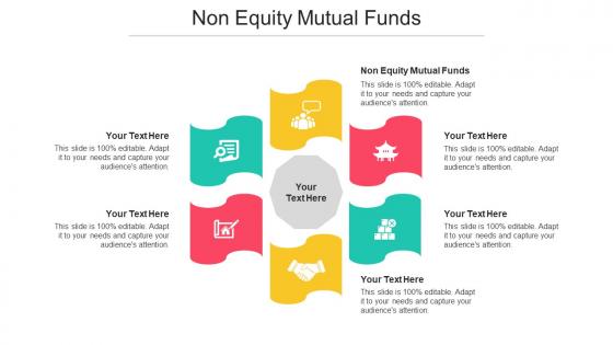 Non Equity Mutual Funds Ppt Powerpoint Presentation Outline Designs Cpb