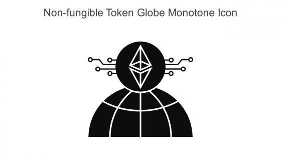 Non Fungible Token Globe Monotone Icon In Powerpoint Pptx Png And Editable Eps Format