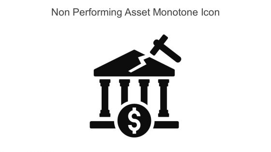 Non Performing Asset Monotone Icon In Powerpoint Pptx Png And Editable Eps Format