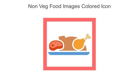 Non Veg Food Images Colored Icon In Powerpoint Pptx Png And Editable Eps Format