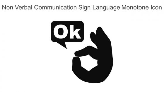 Non Verbal Communication Sign Language Monotone Icon In Powerpoint Pptx Png And Editable Eps Format