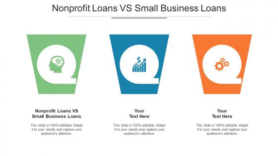 Nonprofit Loans Vs Small Business Loans Ppt Powerpoint Presentation Inspiration Cpb