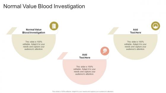 Normal Value Blood Investigation In Powerpoint And Google Slides Cpb