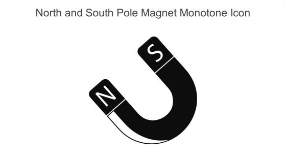 North And South Pole Magnet Monotone Icon In Powerpoint Pptx Png And Editable Eps Format