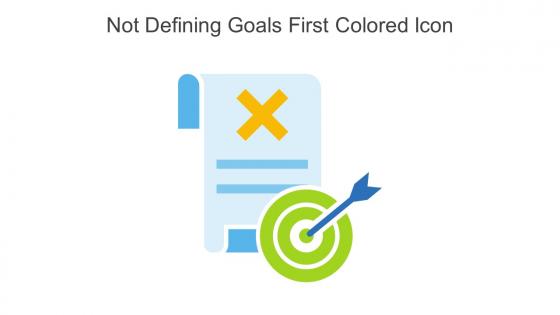 Not Defining Goals First Colored Icon In Powerpoint Pptx Png And Editable Eps Format