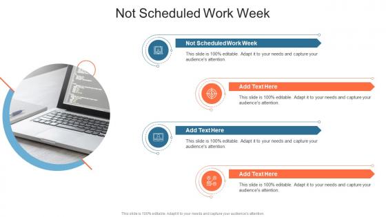 Not Scheduled Work Week In Powerpoint And Google Slides Cpb