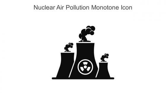 Nuclear Air Pollution Monotone Icon In Powerpoint Pptx Png And Editable Eps Format