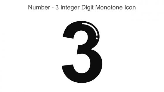 Number 3 Integer Digit Monotone Icon In Powerpoint Pptx Png And Editable Eps Format