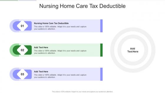 Nursing Home Care Tax Deductible In Powerpoint And Google Slides Cpb