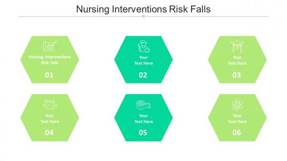 Nursing Interventions Risk Falls Ppt Powerpoint Presentation Styles Graphics Template Cpb
