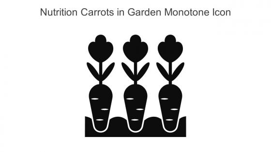 Nutrition Carrots In Garden Monotone Icon In Powerpoint Pptx Png And Editable Eps Format