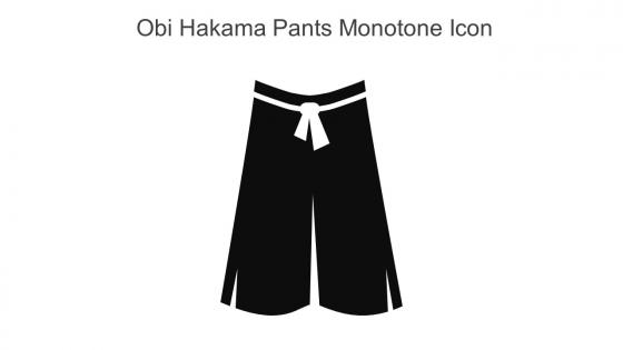 Obi Hakama Pants Monotone Icon In Powerpoint Pptx Png And Editable Eps Format