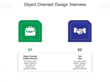 Object oriented design interview ppt powerpoint presentation infographics sample cpb