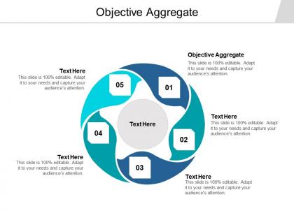 Objective aggregate ppt powerpoint presentation icon cpb