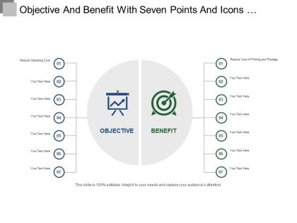 Objective and benefit with seven points and icons ppt templates