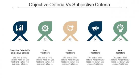 Objective criteria vs subjective criteria ppt powerpoint presentation summary topics cpb