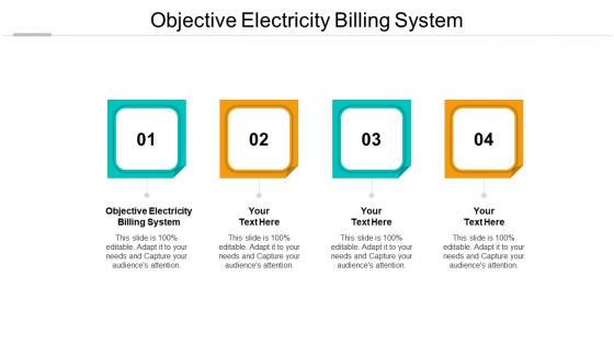Objective electricity billing system ppt powerpoint presentation infographics visual aids cpb