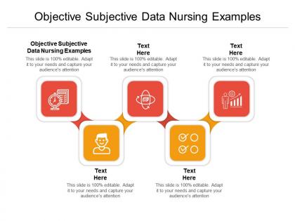 Objective subjective data nursing examples ppt powerpoint presentation file introduction cpb