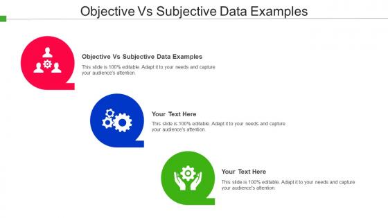 Objective Vs Subjective Data Examples Ppt Powerpoint Presentation Background Cpb