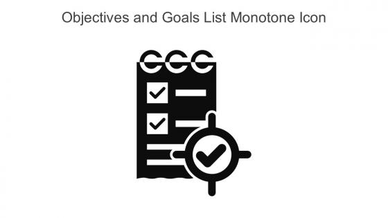 Objectives And Goals List Monotone Icon In Powerpoint Pptx Png And Editable Eps Format