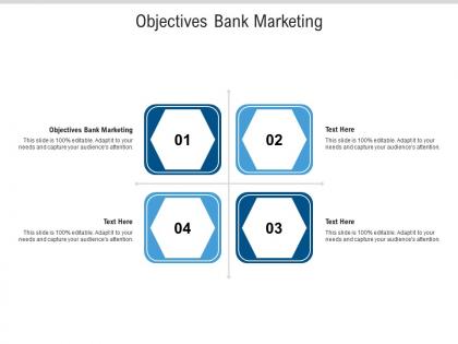 Objectives bank marketing ppt powerpoint presentation layouts templates cpb