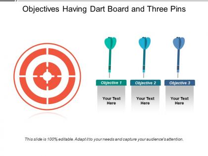 Objectives having dart board and three pins