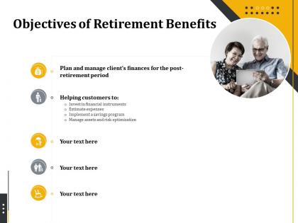 Objectives of retirement benefits retirement benefits