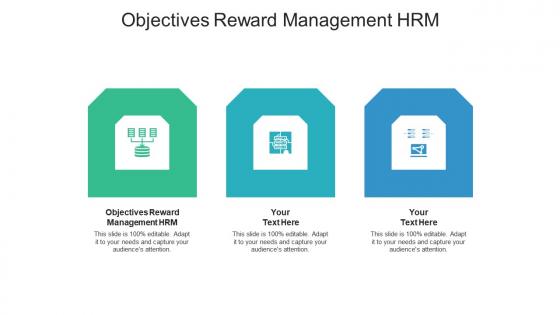 Objectives reward management hrm ppt powerpoint presentation file guidelines cpb