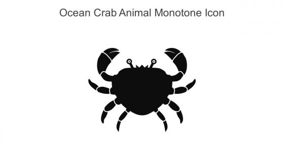 Ocean Crab Animal Monotone Icon In Powerpoint Pptx Png And Editable Eps Format