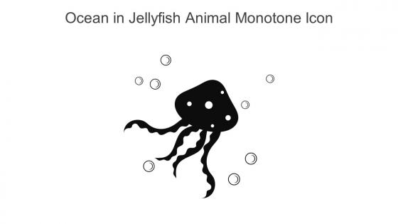 Ocean In Jellyfish Animal Monotone Icon In Powerpoint Pptx Png And Editable Eps Format