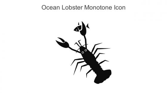 Ocean Lobster Monotone Icon In Powerpoint Pptx Png And Editable Eps Format