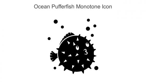 Ocean Pufferfish Monotone Icon In Powerpoint Pptx Png And Editable Eps Format