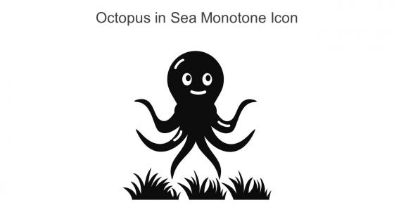 Octopus In Sea Monotone Icon In Powerpoint Pptx Png And Editable Eps Format