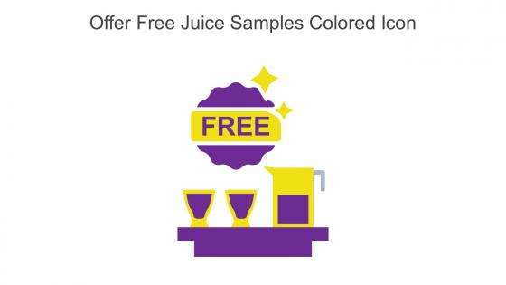 Offer Free Juice Samples Colored Icon In Powerpoint Pptx Png And Editable Eps Format