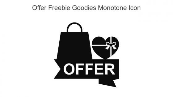 Offer Freebie Goodies Monotone Icon In Powerpoint Pptx Png And Editable Eps Format