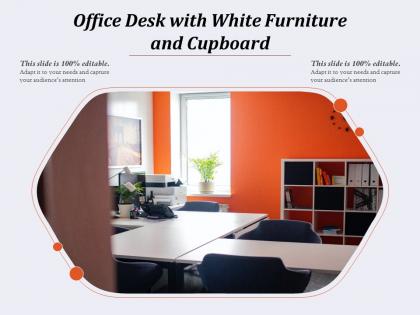 Office desk with white furniture and cupboard