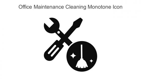 Office Maintenance Cleaning Monotone Icon In Powerpoint Pptx Png And Editable Eps Format