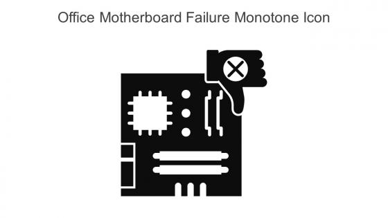 Office Motherboard Failure Monotone Icon In Powerpoint Pptx Png And Editable Eps Format