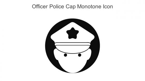 Officer Police Cap Monotone Icon In Powerpoint Pptx Png And Editable Eps Format
