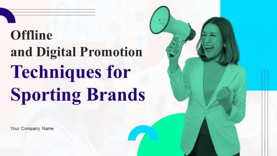 Offline And Digital Promotion Techniques For Sporting Brands MKT CD V