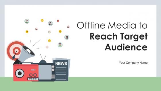 Offline Media to Reach Target Audience MKT CD V